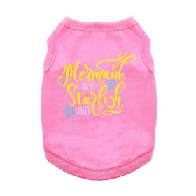 Mermaid Kisses Starfish Wishes Dog Shirt (Color: Carnation Pink, size: X-Large)